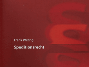 Dritte Auflage des Buches Speditionsrecht erschienen